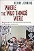 Where the Wild Things Were