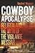 Cowboy Apocalypse: Religion...