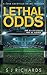 Lethal Odds: An Action-fill...