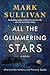 All the Glimmering Stars: A Novel