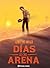 Días de arena