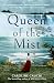 Queen of the Mist