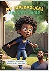 My Superpowers Are Not Weird by Marvis Cox Jr.