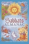 Llewellyn's 2025 Sabbats Almanac: Samhain 2024 to Mabon 2025 (Llewellyn's 2025 Calendars, Almanacs & Datebooks Book 11)