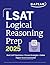 LSAT Logical Reasoning Prep: Complete strategies and tactics for success on the LSAT Logical Reasoning sections (2026)