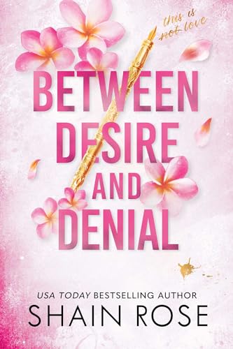 Between Desire and Denial (The Hardy Billionaire Brothers, #4)