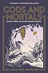 Gods and Mortals:...
