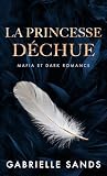 La Princesse déch...