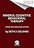 Mindful Cognitive Behavioral Therapy: A Simple Path to Healing, Hope, and Peace