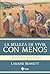 La belleza de vivir con menos by Laraine Bennett