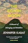 The Eighth Moon: ...