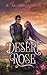 Desert Rose by R.M. Krogman