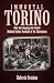 Immortal Torino: How the Superga Air Crash Robbed Italian Football of its Champions
