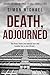 Death, Adjourned by Simon Michael