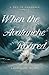 When the Avalanche Roared  ...