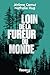 Loin de la fureur du monde (Fleuve noir) (French Edition)