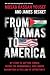 From Hamas to America: My Story of Defying Terror, Facing the Unimaginable, and Finding Redemption in the Land of Opportunity