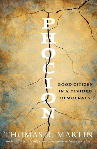 Phocion: Good Citizen in a Divided Democracy (Hardcover)