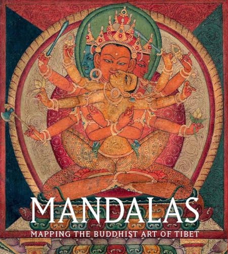 Mandalas: Mapping the Buddhist Art of Tibet (Paperback)
