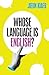 Whose Language Is English?