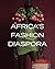 Africa's Fashion Diaspora