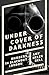 Under Cover of Darkness: Murders in Blackout London