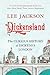 Dickensland: The Curious History of Dickens's London
