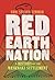 Red Earth Nation: A History of the Meskwaki Settlement (The Environment in Modern North America)