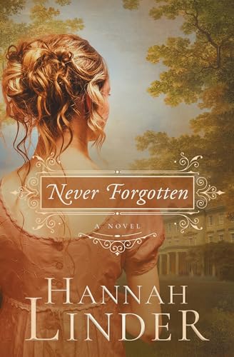 Never Forgotten (Kindle Edition)