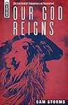 Our God Reigns: A...