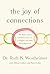 The Joy of Connections by Ruth Westheimer