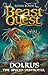 Dolrus the Spiked Destroyer: Series 32 Book 1 (Beast Quest 1131)
