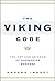 The Viking Code: The Art and Science of Norwegian Success