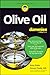 Olive Oil For Dummies (For Dummies: Learning Made Easy)