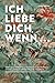 Ich liebe dich, wenn ...: Entdecken Sie die Muster des (verdeckt) narzisstischen Missbrauchs in Familien (German Edition)