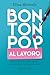Bon Ton Pop al lavoro: 80 consigli di business etiquette per migliorare la tua vita professionale (Italian Edition)