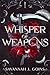 Whisper of Weapons: The Castors of Wrynford Saga