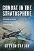 Combat in the Stratosphere: Extreme Altitude Aircraft in Action During WW2