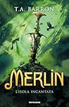 Merlin. L'isola i...
