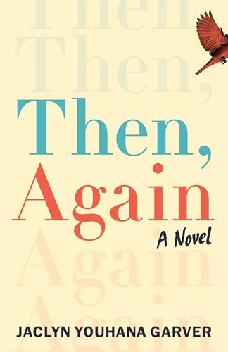 Then, Again (Kindle Edition)