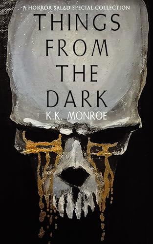 Things from the Dark (Kindle Edition)