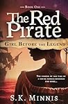 Girl Before the Legend (The Red Pirate)