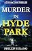 Murder in Hyde Park (DCI Isaac Cook Thriller)