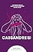 Cassandres