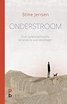 Onderstroom by Stine Jensen