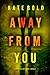 Away From You (A Nina Veil FBI Suspense Thriller—Book 8)