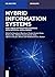 Hybrid Information Systems: Non-Linear Optimization Strategies with Artificial Intelligence (De Gruyter Textbook)