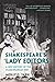 Shakespeare's ‘Lady Editors...