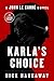Karla's Choice: A John le Carré Novel (John Le Carré)