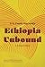 Ethiopia Unbound by J.E. Casely Hayford